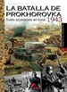 Portada del libro La Batalla De Prokhorovka 1943