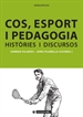Portada del libro Cos, esport i pedagogia: històries i discursos