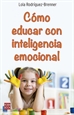 Portada del libro Cómo educar con inteligencia emocional