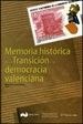 Portada del libro Memoria histórica de la transición y la democracia valenciana