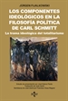 Portada del libro Los componentes ideológicos en la filosofía política de Carl Schmitt