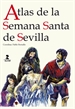 Portada del libro Atlas de la Semana Santa de Sevilla