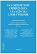 Portada del libro Una introducción criminológica a la medicina legal y forense