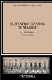 Portada del libro El Teatro Español de Madrid