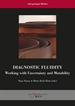 Portada del libro Diagnostic fluidity: working with uncertainty and mutability