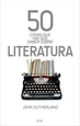 Portada del libro 50 cosas que hay que saber sobre literatura