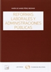 Portada del libro Reformas laborales y administraciones públicas (Papel + e-book)