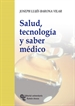 Portada del libro Salud, tecnología y saber médico