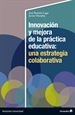 Portada del libro Innovación y mejora de la práctica educativa: una estrategia colaborativa