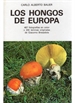 Portada del libro Los Hongos De Europa