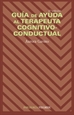 Portada del libro Guía de ayuda al terapeuta cognitivo-conductual