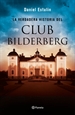 Portada del libro La verdadera historia del Club Bilderberg