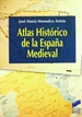 Portada del libro Atlas histórico de la España medieval