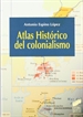 Portada del libro Atlas histórico del colonialismo