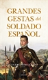 Portada del libro Grandes gestas del soldado español
