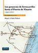 Portada del libro Los proyectos de ferrocarriles hasta el Puerto de Vinaròs (1863-1935)