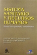 Portada del libro Sistema sanitario y recursos humanos: manual para gestores y profesionales