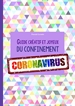 Portada del libro Guide créatif et joyeux du confinement CORONAVIRUS