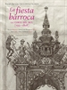 Portada del libro La fiesta barroca. La corte del Rey (1555-1808)
