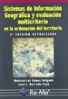 Portada del libro Sistemas de Información Geográfica y evaluación multicriterio en la ordenación del territorio, 2ª edición.