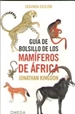 Portada del libro Guia De Bolsillo De Los Mamiferos De Africa