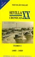 Portada del libro Sevilla: crónicas del siglo XX (1895-1920)