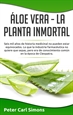 Portada del libro Áloe Vera  -  La Planta Inmortal