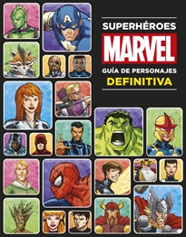 Portada del libro Superhéroes Marvel. Guía de personajes definitiva