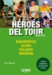 Portada del libro Héroes del Tour. Siglo XX