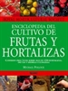 Portada del libro Enciclopedia de cultivo de frutas y hortalizas