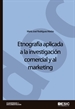Portada del libro Etnografía aplicada a la investigación comercial y al marketing