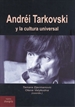 Portada del libro Andréi Tarkovski y la cultura universal