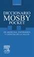 Portada del libro Diccionario Mosby Pocket de Medicina, Enfermería y Ciencias de la Salud