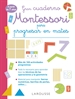 Portada del libro Gran cuaderno Montessori para progresar en mates. A partir de 7 años