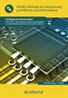 Portada del libro Montaje de componentes y periféricos microinformáticos. IFCT0108 - Operaciones auxiliares de montaje y mantenimiento de sistemas microinformáticos
