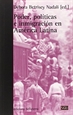 Portada del libro Poder, políticas e inmigración en América Latina