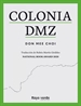 Portada del libro Colonia DMZ