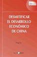 Portada del libro Desmitificar el desarrollo económico de China