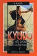Portada del libro Kyudo-El arte japonés de tiro con arco