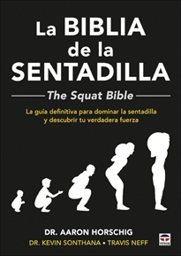 Portada del libro La Biblia de la sentadilla  - The Squat Bible -