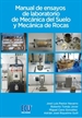 Portada del libro Manual de ensayos de laboratorio de Mecánica del Suelo y Mecánica de Rocas