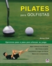 Portada del libro Pilates Para Golfistas