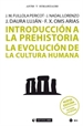 Portada del libro Introducción a la prehistoria (nueva edición)