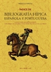 Portada del libro Índice de bibliografía hípica española y portuguesa catalogada alfabéticamente por orden de autores y por orden de títulos de las obras.
