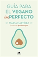 Portada del libro Guía para el vegano (Im)Perfecto