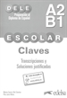 Portada del libro Preparación al DELE escolar A2/B1. Claves. Transcripciones y soluciones justificadas