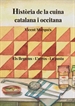 Portada del libro Història de la cuina catalana i occitana. Volum 3