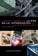 Portada del libro La era de la información: Economía, sociedad y cultura.
