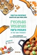 Portada del libro Recetas veganas para peques ¡y no tan peques!