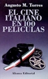 Portada del libro El cine italiano en 100 películas